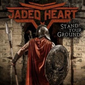 Jaded Heart: Stand Your Ground (Digipak)