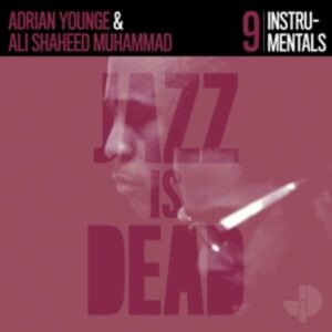 Jazz Is Dead 009 Instrumentals