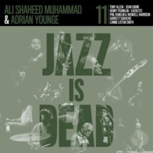 Jazz Is Dead 011 - Black Vinyl Edition