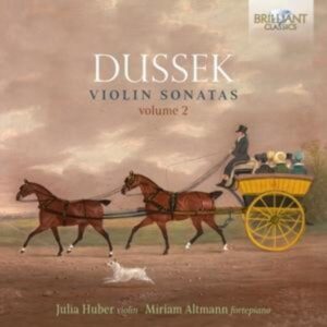 Johann Ludwig Dussek: Violin Sonatas Volume 2