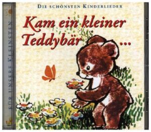 Kam ein kleiner Teddybär...