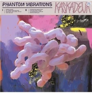 Kaskadeur: Phantom Vibrations (Digipak)