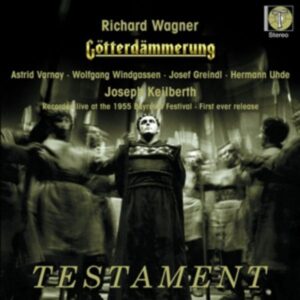 Keilberth/Varnay/Windgassen/Uhde/Greindl: Götterdämmerung