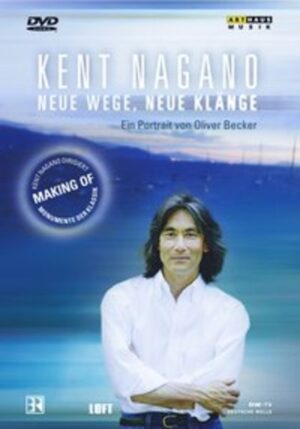 Kent Nagano Portrait - Neue Wege