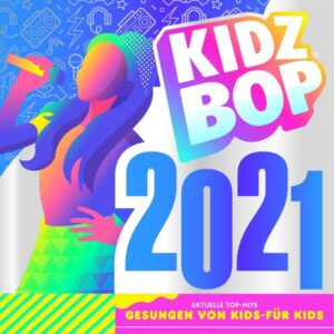 Kidz Bop 2021