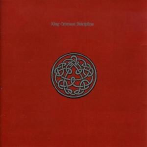 King Crimson: Discipline