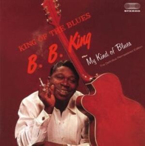 King Of The Blues+My Kind Of Blues+5 Bonus Tra
