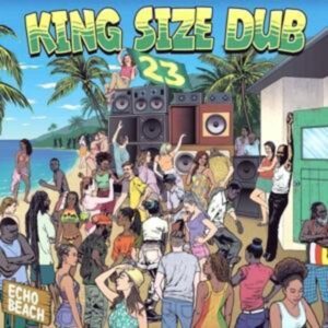 King Size Dub 23