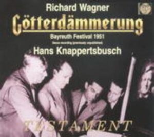 Knappertsbusch/Varnay/Aldenhof: Götterdämmerung