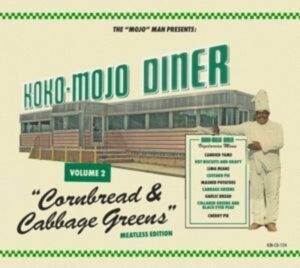 Koko Mojo Diner Vol.2-Cornbread & Cabbage Greens