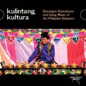 Kulintang Kultura: Danongan Kalanduyan and Gong Mu