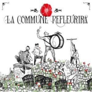 La Commune Refleurira