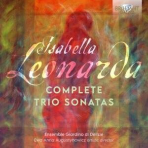 Leonarda:Complete Trio Sonatas