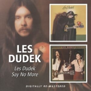 Les Dudek / Say No More
