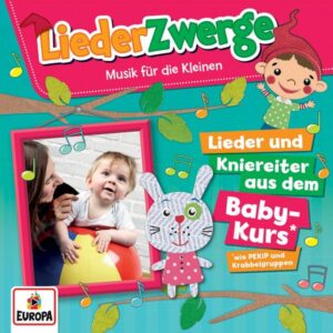 Liederzwerge-Lieder & Kniereiter aus dem Baby-Ku