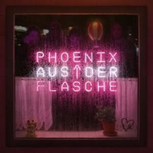 Liedfett: Phoenix Aus Der Flasche