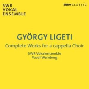 Ligeti: Sämtliche Werke für a capella Chor