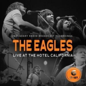 Live at the Hotel California/Radio Broadcast