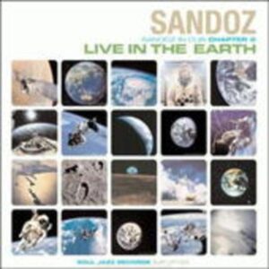 Live In The Earth-Sandoz In Dub 2