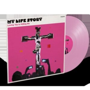 Loving You Is Killing Me (Pink Coloured Vinyl)