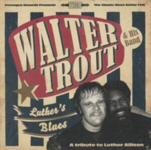 Luther's Blues-Tribute To Luther Allison