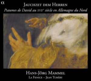 Mammel/Tubery/La Fenice: Jauchzet Dem Herren-Norddt.Vertonun