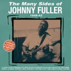 Many Sides Of Johnny Fuller 1948-62