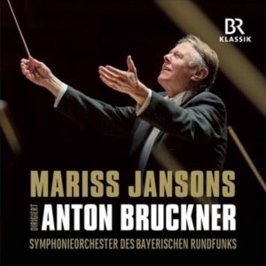 Mariss Jansons dirigiert Anton Bruckner