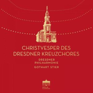 Mauersberger:Christvesper Des Dresdner Kreuzchores