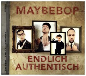 Maybebop: Endlich Authentisch