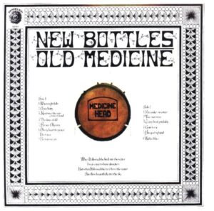 Medicine Head: New Bottles Old Medicine (50th Anniv.2CD Digi