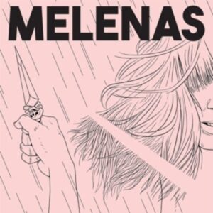 Melenas (Ltd.Dagger Danger Vinyl)
