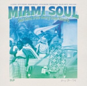 Miami Soul-Soul Gems From Henry Stone Records