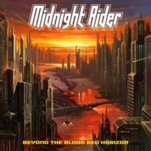 Midnight Rider: Beyond The Blood Red Horizon (Digipak)