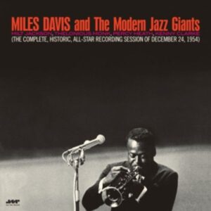 Miles Davis And The Modern Jazz Giants (180g LP)