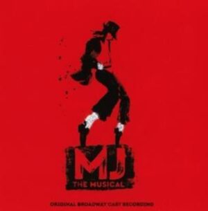 MJ the Musical-Original Broadway Cast Recording