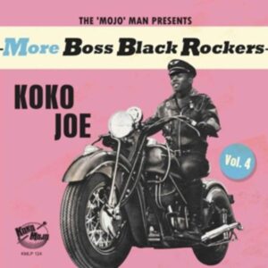 More Boss Black Rockers Vol.4-Koko Joe