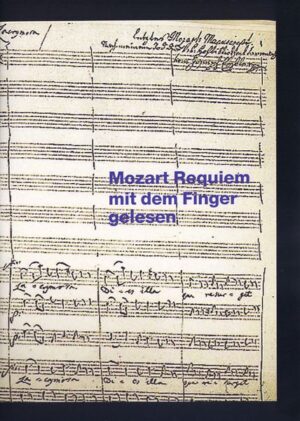 Mozart Requiem mit dem Finger gelesen