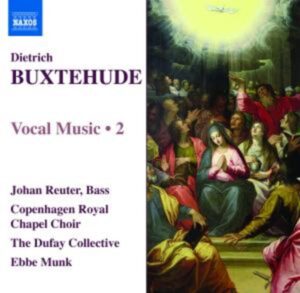 Munk/Reuter/Dufay Collective: Vokalmusik Vol.2