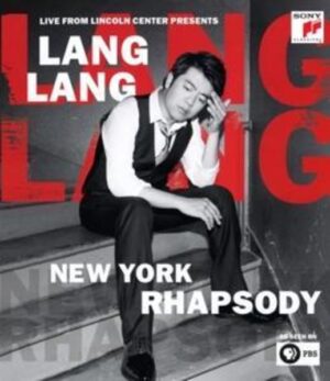 New York Rhapsody/Live from Lincoln Center