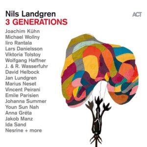 Nils Landgren: 3 Generations