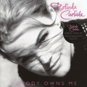 Nobody Owns Me (180 Gr.White Vinyl)