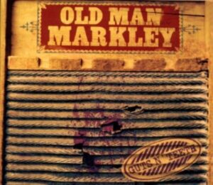 Old Man Markley: Guts n' Teeth
