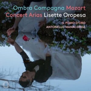 Ombra Compagna-Mozart Concert Arias