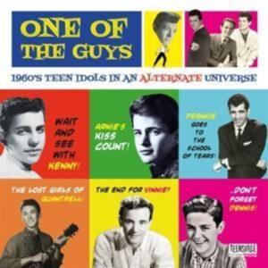 One Of The Guys (1960s Teen Idols In An Alternate