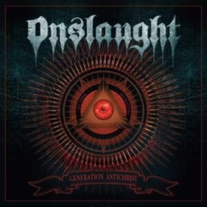 Onslaught: Generation Antichrist (Digipak)