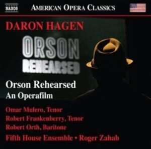 Orson Rehearsed