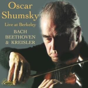 Oscar Shumsky live at Berkeley