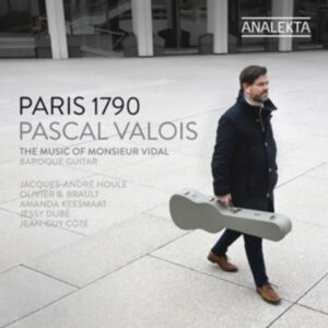 Paris 1790 - The Music of Monsieur Vidal