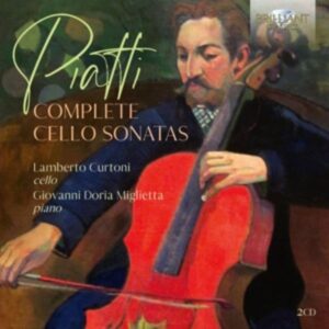 Piatti:Complete Cello Sonatas